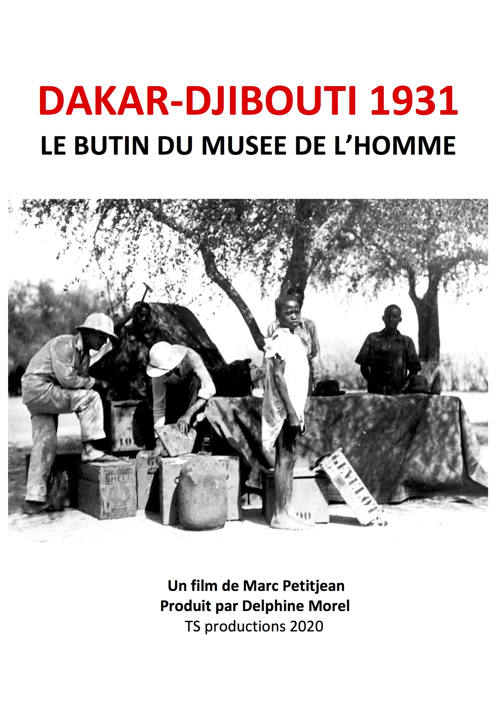 Dakar-Djibouti 1931, le butin du musée de l'Homme - Marc Petitjean