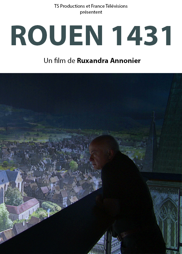 Rouen 1431 - Ruxandra Annonier