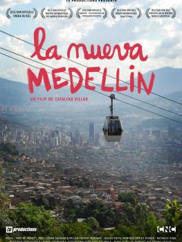 La nueva Medellin - Catalina Villar