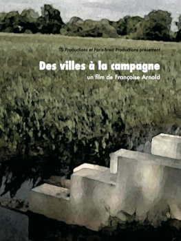 DES VILLES À LA CAMPAGNE - Françoise Arnold