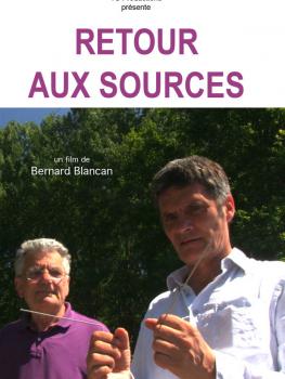 RETOUR AUX SOURCES - Bernard Blancan