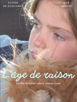 L'Âge de raison - Sylvia Calle et Annette Leray